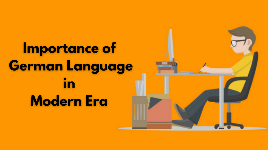 Importance of German Language in Modern Era